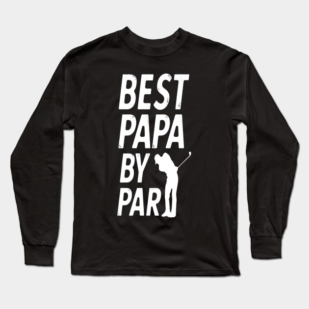 Golfing Papa Long Sleeve T-Shirt by hopeakorentoart